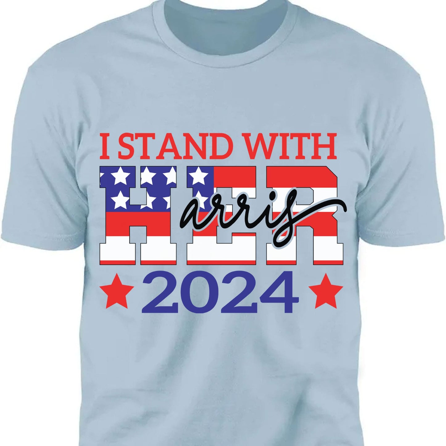 I Stand With Her Shirt | Kamala Harris 2024 Shirt | Democrat Shirt Bright T1260 - KH2