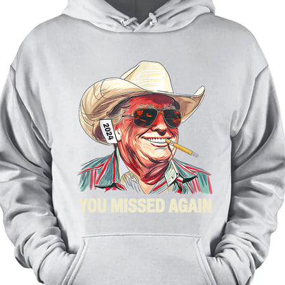 Western Trump Cowboy You Missed Again Shirt | You Missed Shirt | Make America Great Tee | Trump Supporters Shirt Dark T1489 - GOP