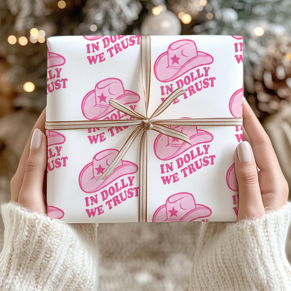 In Dolly We Trust Wrapping Paper, Country Music Tribute Paper, Christmas Gift Wrap For Dolly Fan 686285