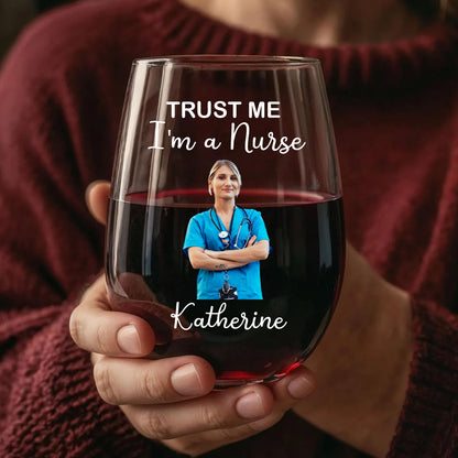 Personalized Safety First, Drink with Nurse Wine Glass | Custom Photo Wine Glass | Personalized Gift For Mom | Gift For Wife 682687