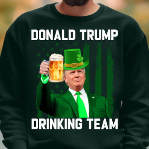 Donald Trump Drinking Team T-Shirt, Funny Trump St Patrick's Day Shirt, Trump Beer Drinking T-shirt, Irish Shirt 681875- GOP