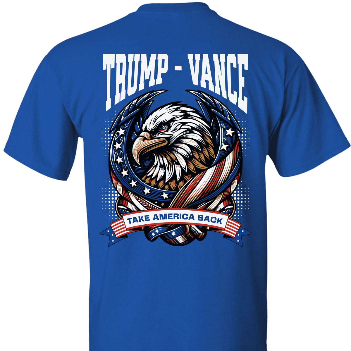 Take America Back | Trump Vance 2024 Shirt | Trump Supporters Backside Shirt Dark T1228 - GOP