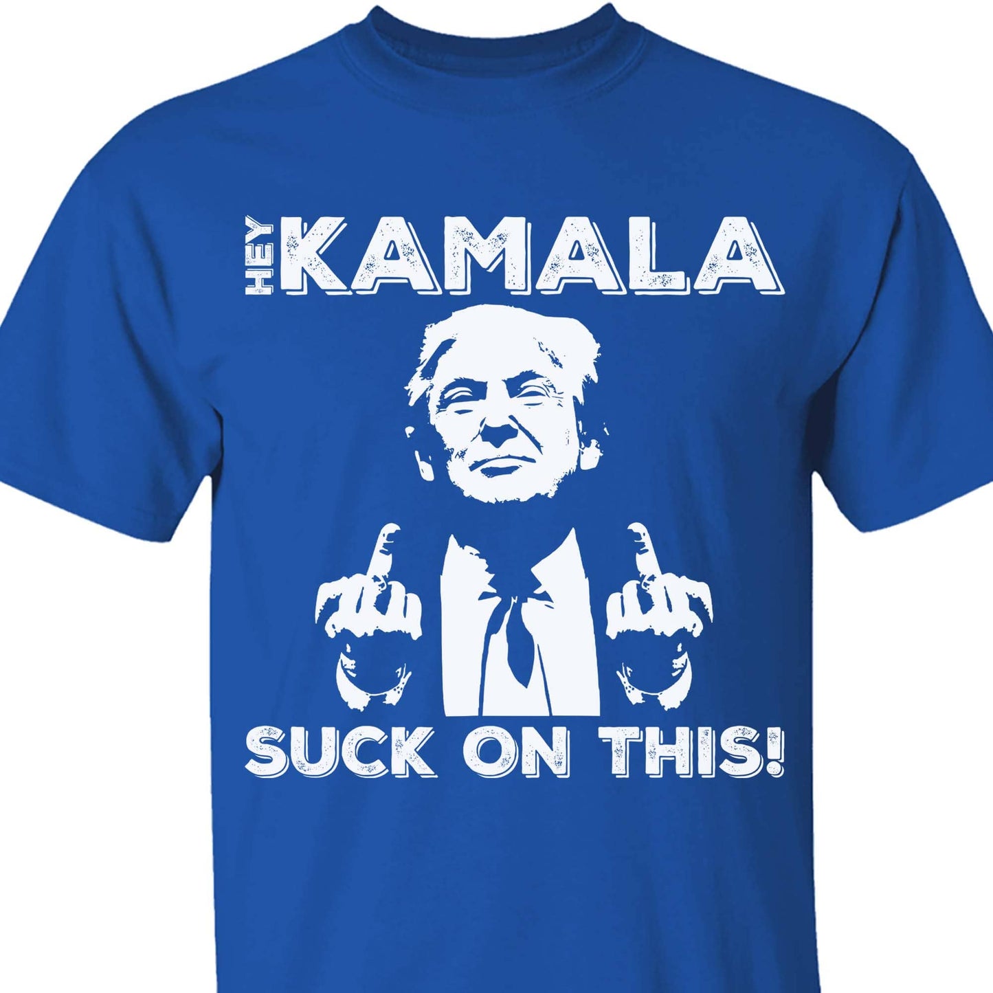 Hey Kamala Suck On This | Political Shirt | Republican Shirt | Trump Supporters Shirt Dark T1212 - GOP