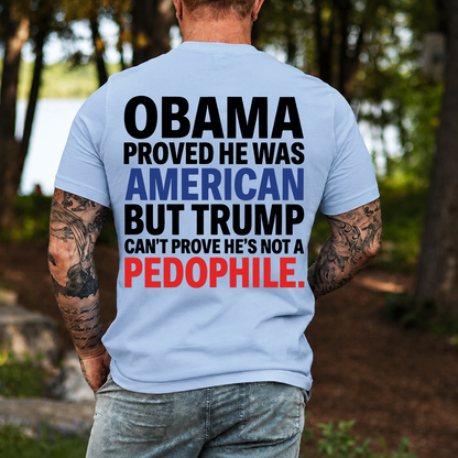 Obama Funny Political Backside Bright Shirt, Anti Trump Humor Tee 686024