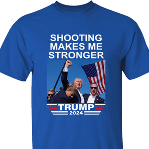 Shooting Makes Me Stronger | Trump Fight 2024 Shirt Pennsylvania Rally | Donald Trump Shirt Dark T1122 - GOP