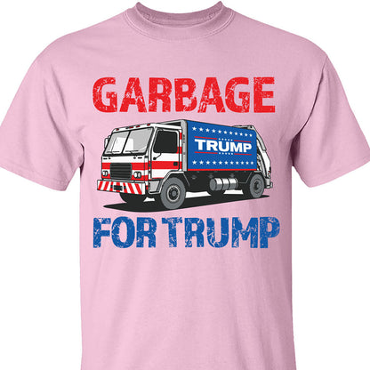 Garbage for Trump 2024 Patriotic, President Trump, Republican Trump MAGA Shirt T1694 - GOP