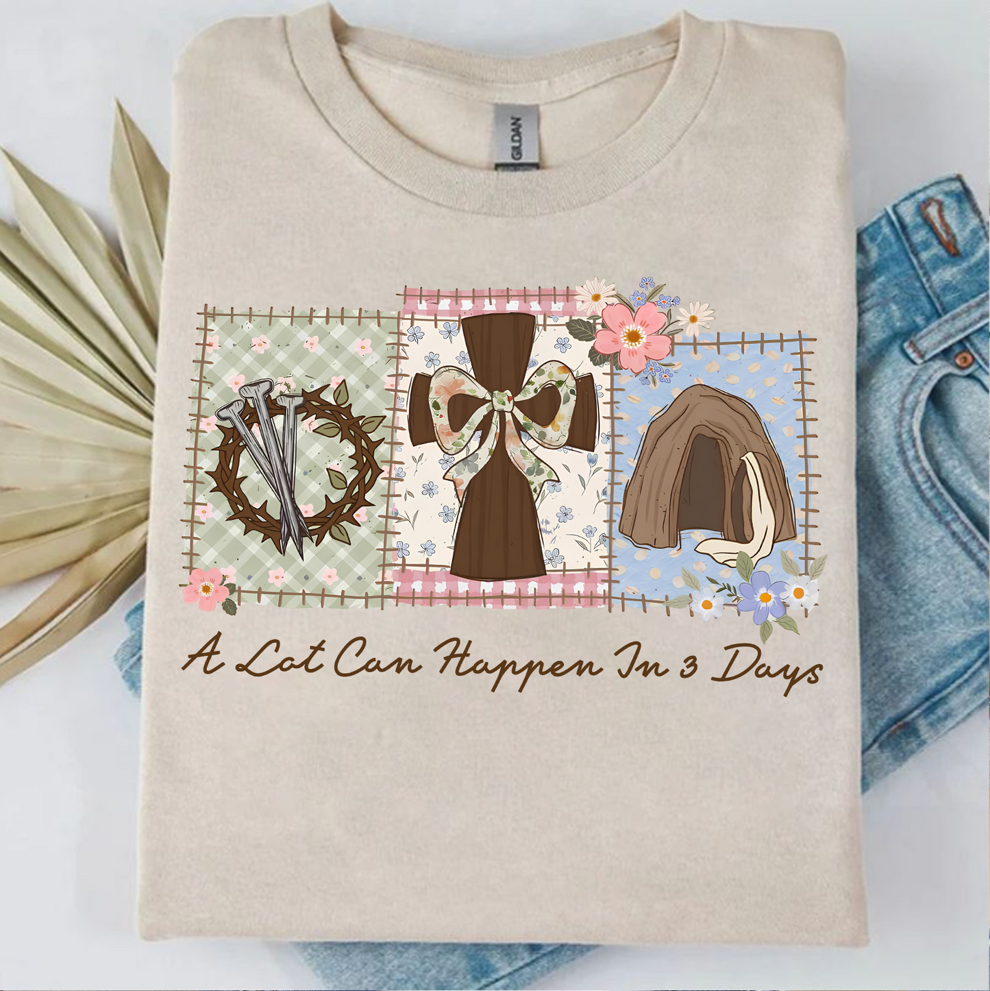 A Lot Can Happen In 3 Days Bright Shirt | Gift For Easter T-Shirt 684436