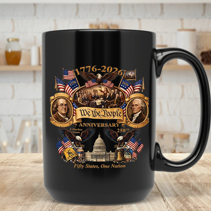 USA 250th Anniversary Black Mug, 1776-2026 We The People Coffee Mug, Patriotic 4th Of July Gift 684999