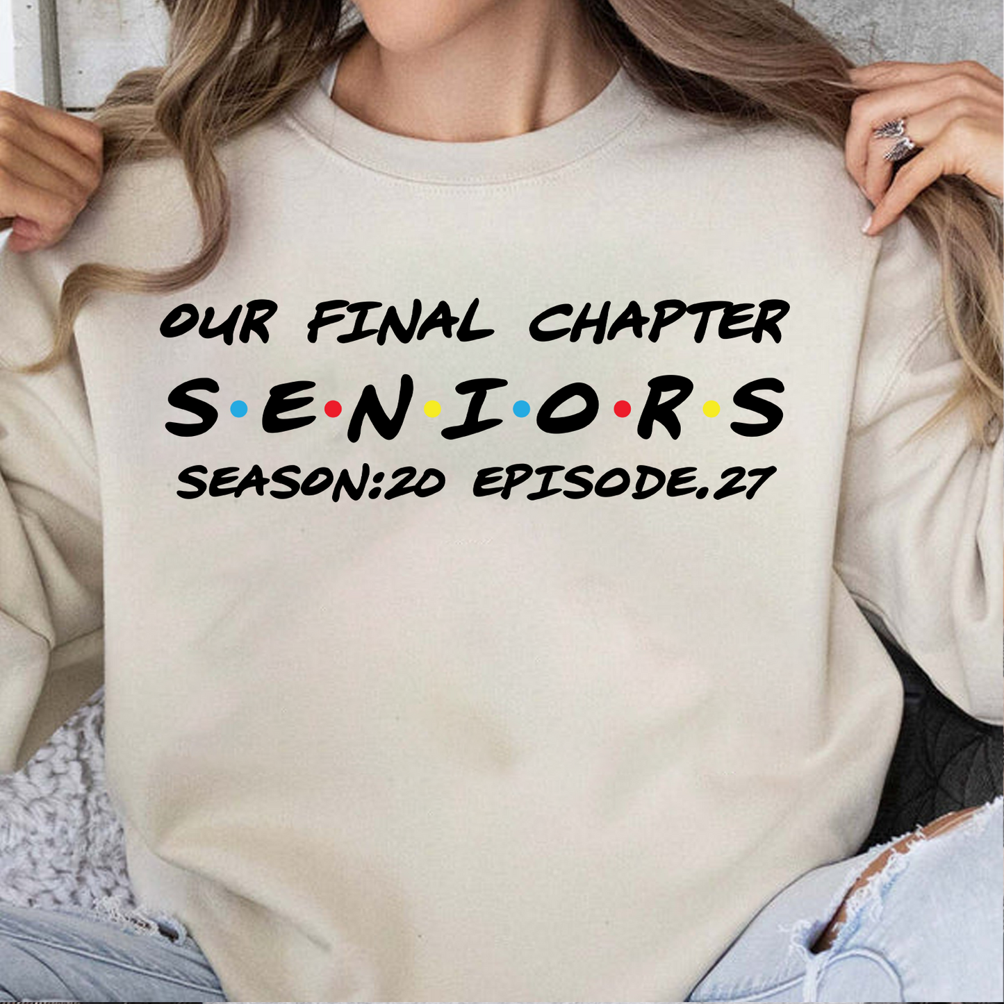 Custom Year Our Final Chapter Shirt, Personalized Seniors Season 20 Episode 27 Tee, Gift For Graduation 685813
