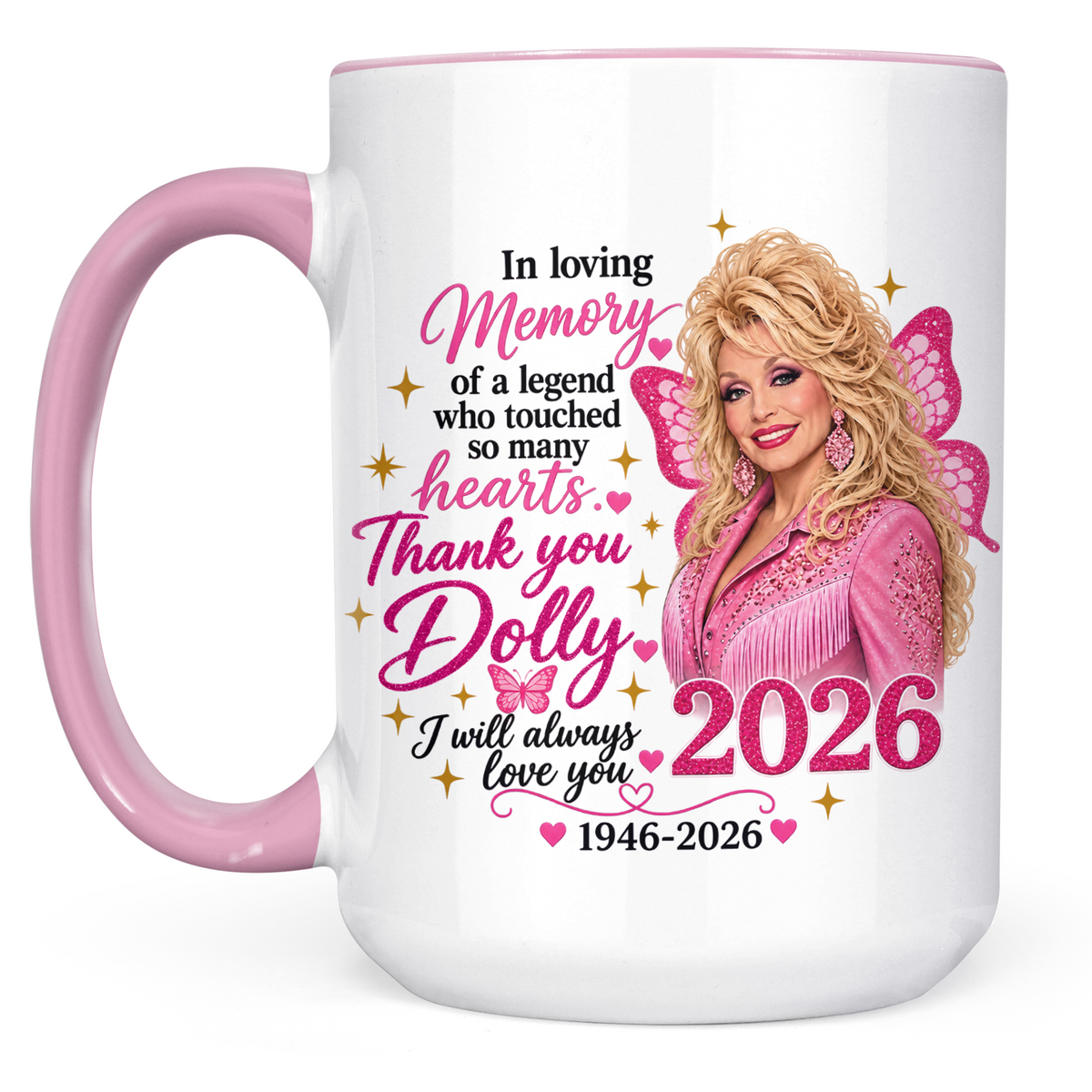 Dolly Parton Memorial Mug, Country Music Lover Gift, I Will Always Love You Coffee Cup For Dolly Fans 686067