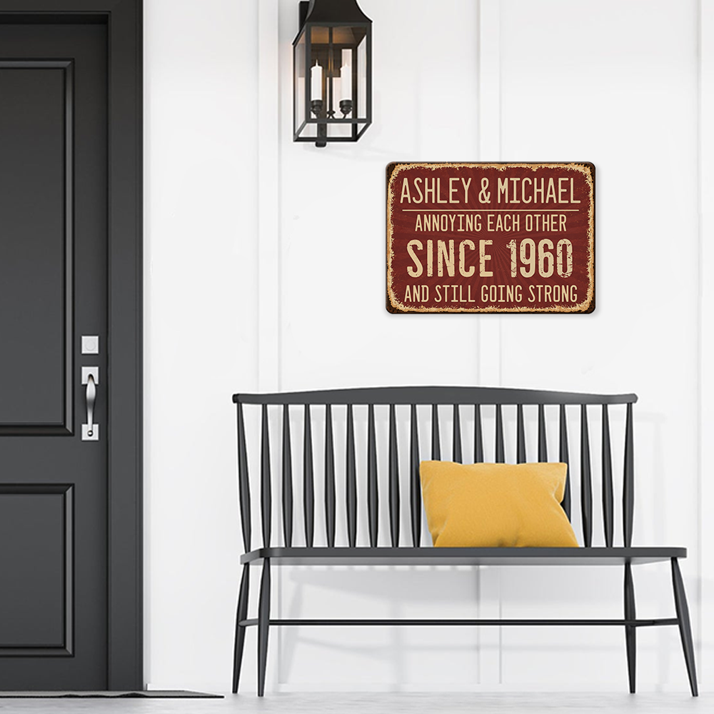Personalized Annoying Each Other Since Metal Sign | Custom Name And Date Anniversary Wall Decor | Funny Gift For Couple 685496
