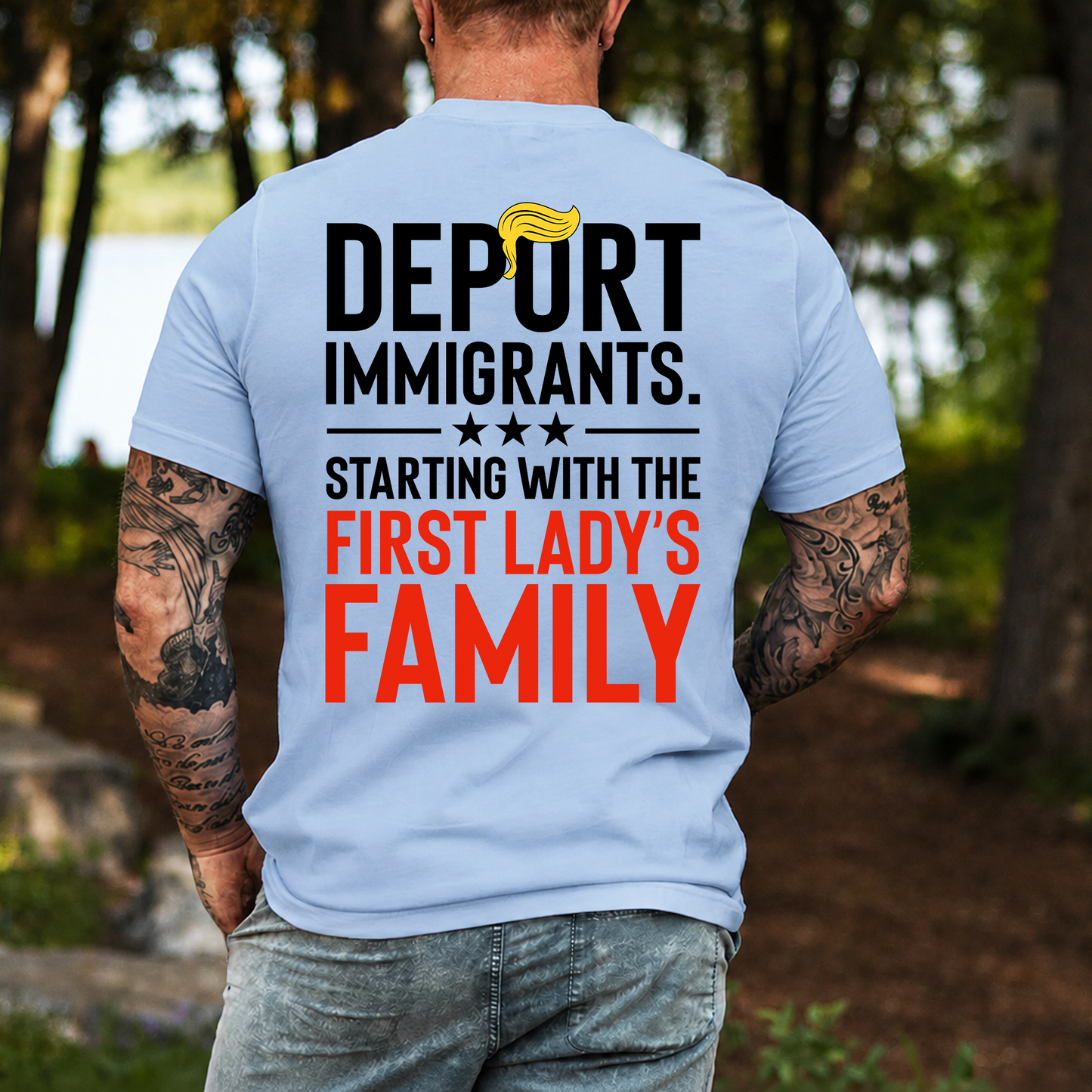 Funny Anti Trump "Deport Immigrants" Political Satire Backside Bright Shirt, Funny Quote Tee 685742
