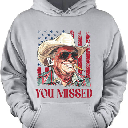 Trump You Missed Shirt | Trump Fight Tee | Trump Cowboy You Missed Shirt | Trump Supporters Shirt Bright C1490 - GOP