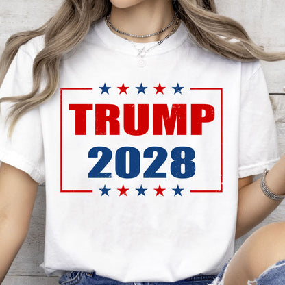 Trump 2028 Shirt | Politics Shirt | Donald Trump For President 2028 | Republican Shirt 682279