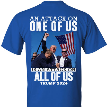 An Attack On One Of Us | Trump Fight 2024 Shirt | Trump 2024 Pennsylvania Rally | Trump Supporters Backside Shirt Dark T1208 - GOP