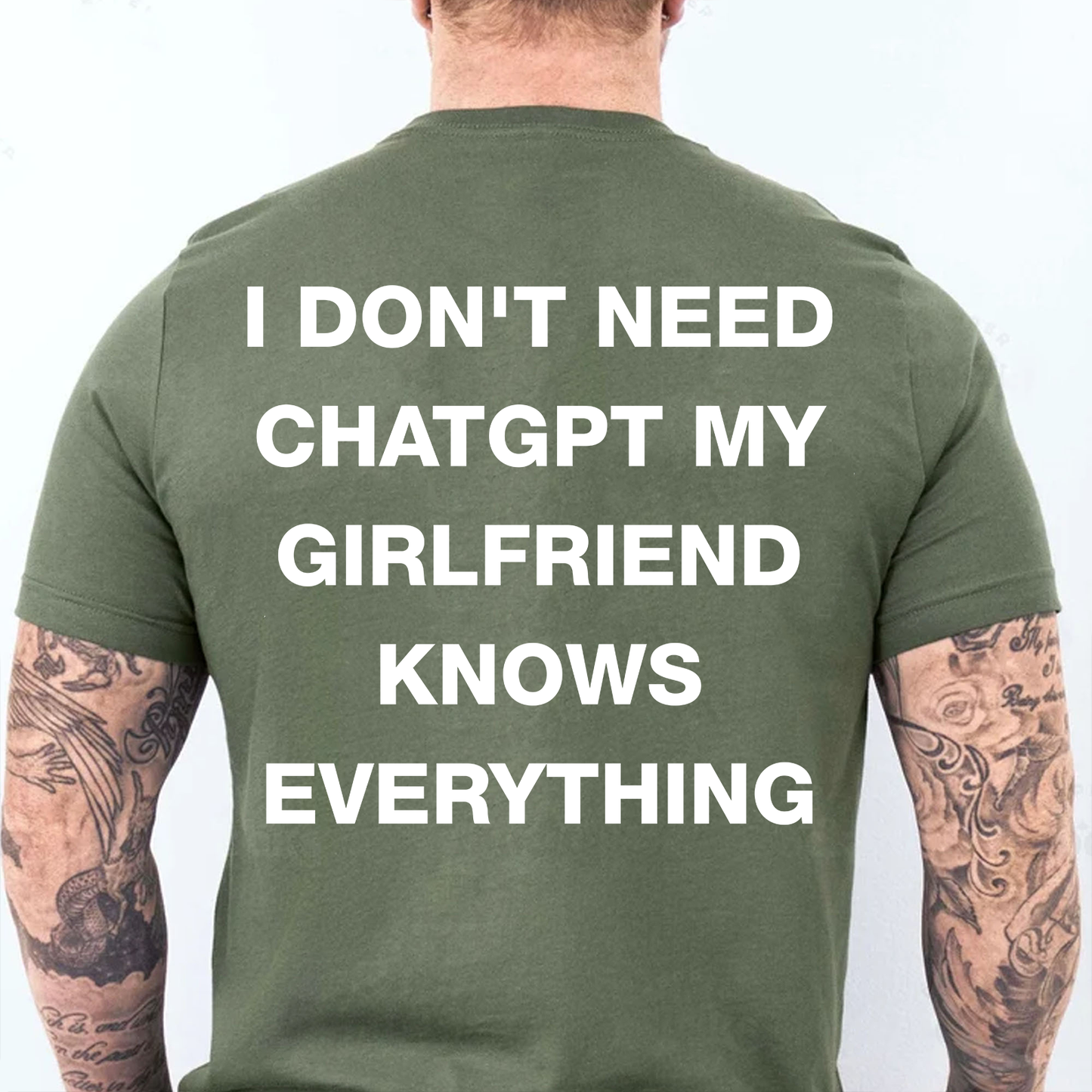 Personalized I Don't Need Chat GPT My Girlfriend Knows Everything Back Shirt, Funny Humor Graphic Tee, Gift For Couple 685547