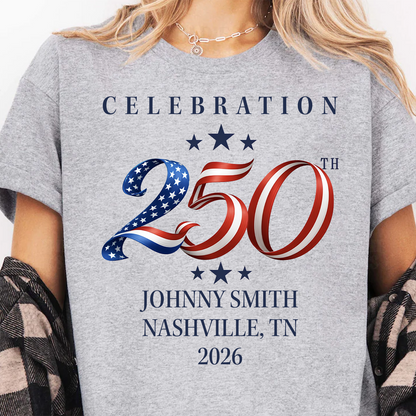 Custom Name 4th Of July Shirt | USA 250th Anniversary Tee | Personalized 250th Semiquincentennial Shirt 685176