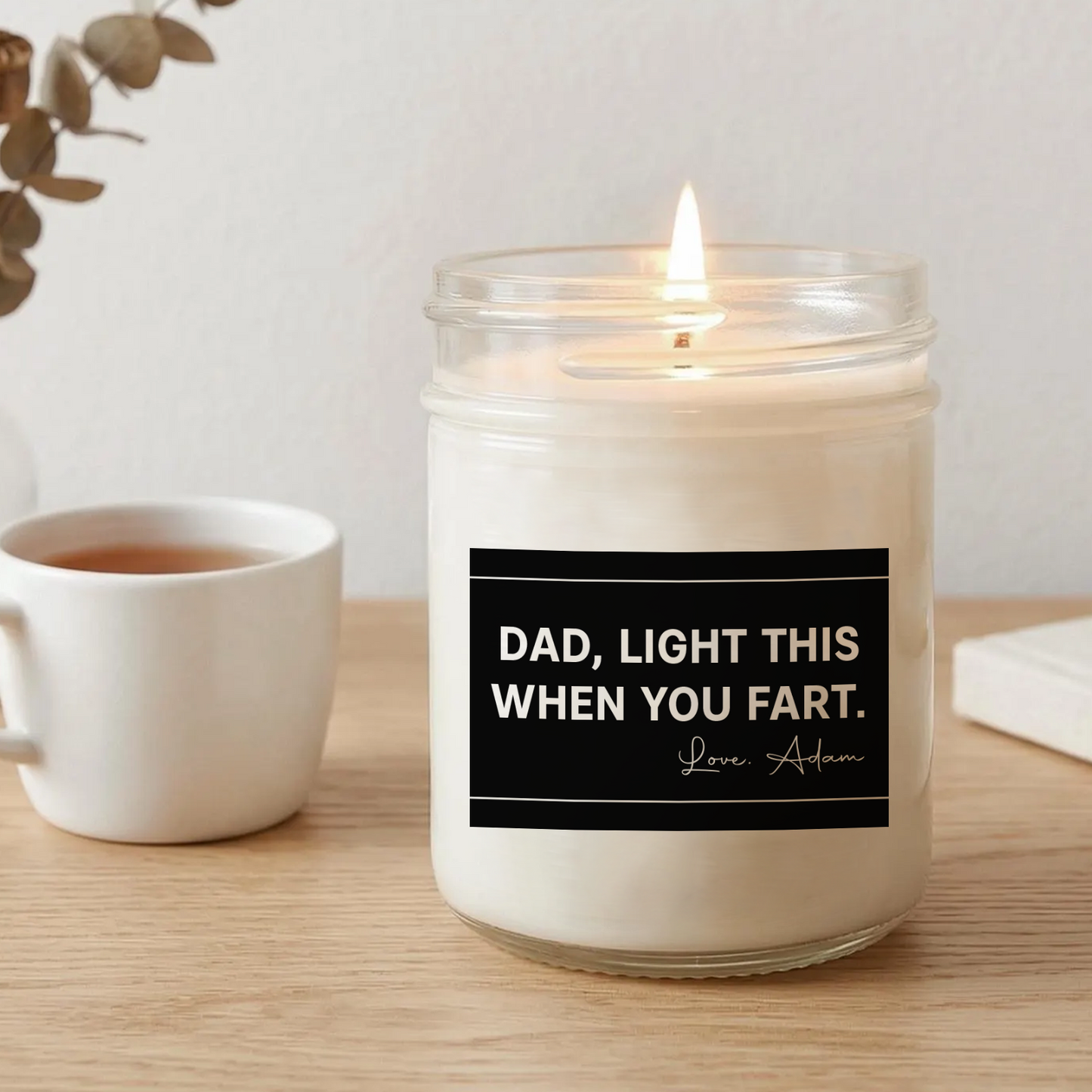 Personalized Funny Dad Light This When You Fart Candle, Custom Name Father’s Day Candle, Funny Scented Candle For Dad 685075