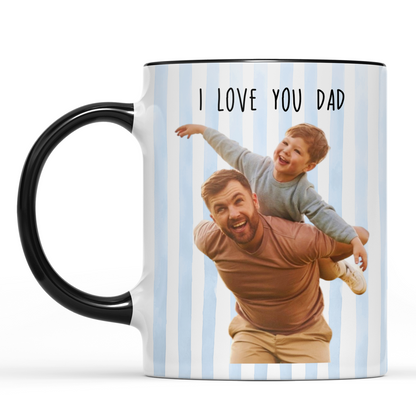Custom Photo I Love You Dad Mug, Personalized Father's Day White Mug Accent Mug 685019