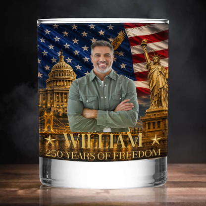 Personalized USA 250 Years Of Freedom Whiskey Glass, Custom Photo Patriotic 4th Of July Glass 685026