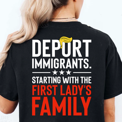 Funny Anti Trump "Deport Immigrants" Political Satire Backside Dark Shirt, Funny Quote Tee 685742