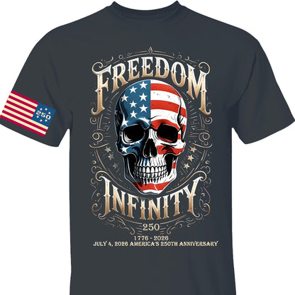 250 Years Of Freedom Infinity Shirt | Happy 250th Birthday USA | Patriotic 4th Of July Tee | America 250th Anniversary | Independence Day Shirt 682570