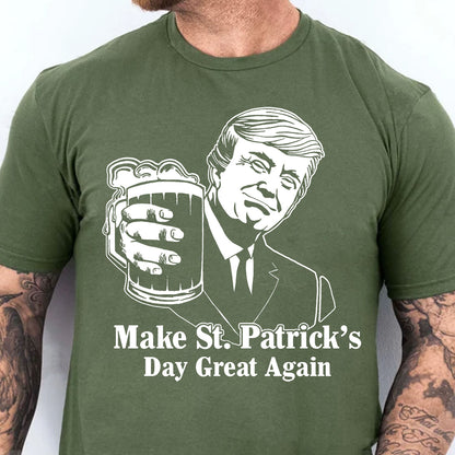Donald Trump Make St Patrick's Day Great Again, St Patrick's Day Shirt, St. Patrick's Day Sweater, Irish Shirt 681867 - GOP