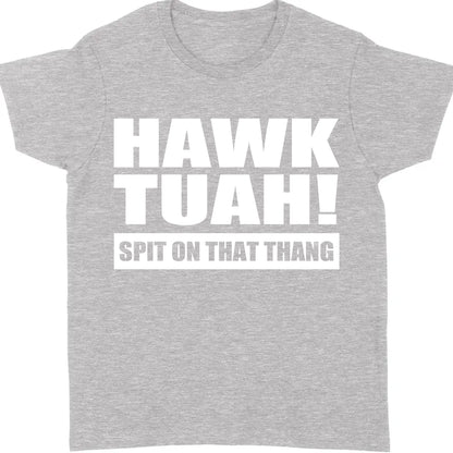 Hawk Tuah Spit On That Thang Shirt | Election Shirt | Political Dark Tee C1079 - GOP