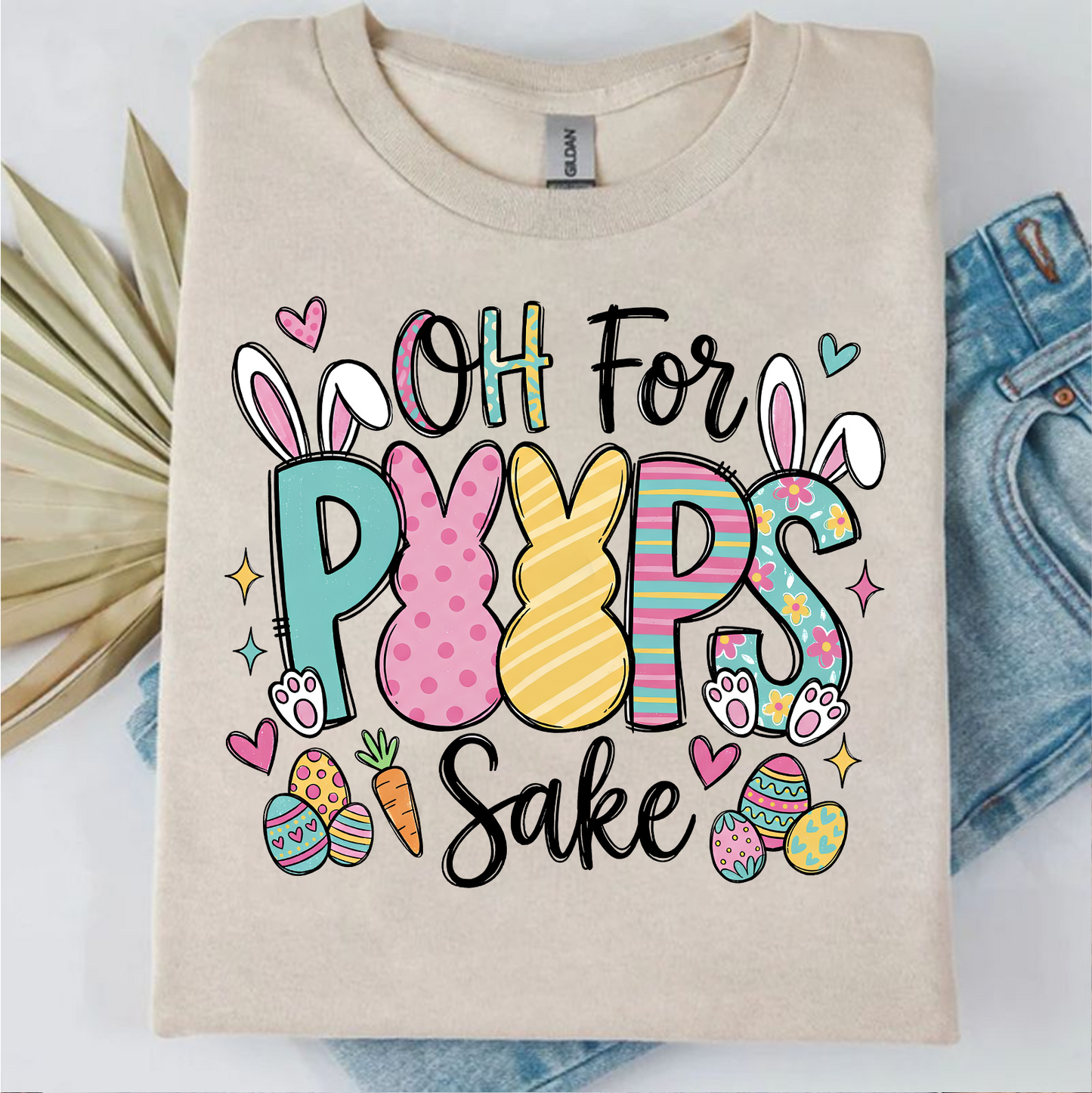 Oh For Peeps Sake - Cute Funny Bunny Bright Shirt | Easter Day T-Shirt 684450