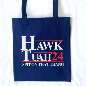 Hawk Tuah Spit On That Thang 2024 | Hawk Tuah Tote Bag | Election Bag | Political Canvas Tote Bag C1075 - GOP