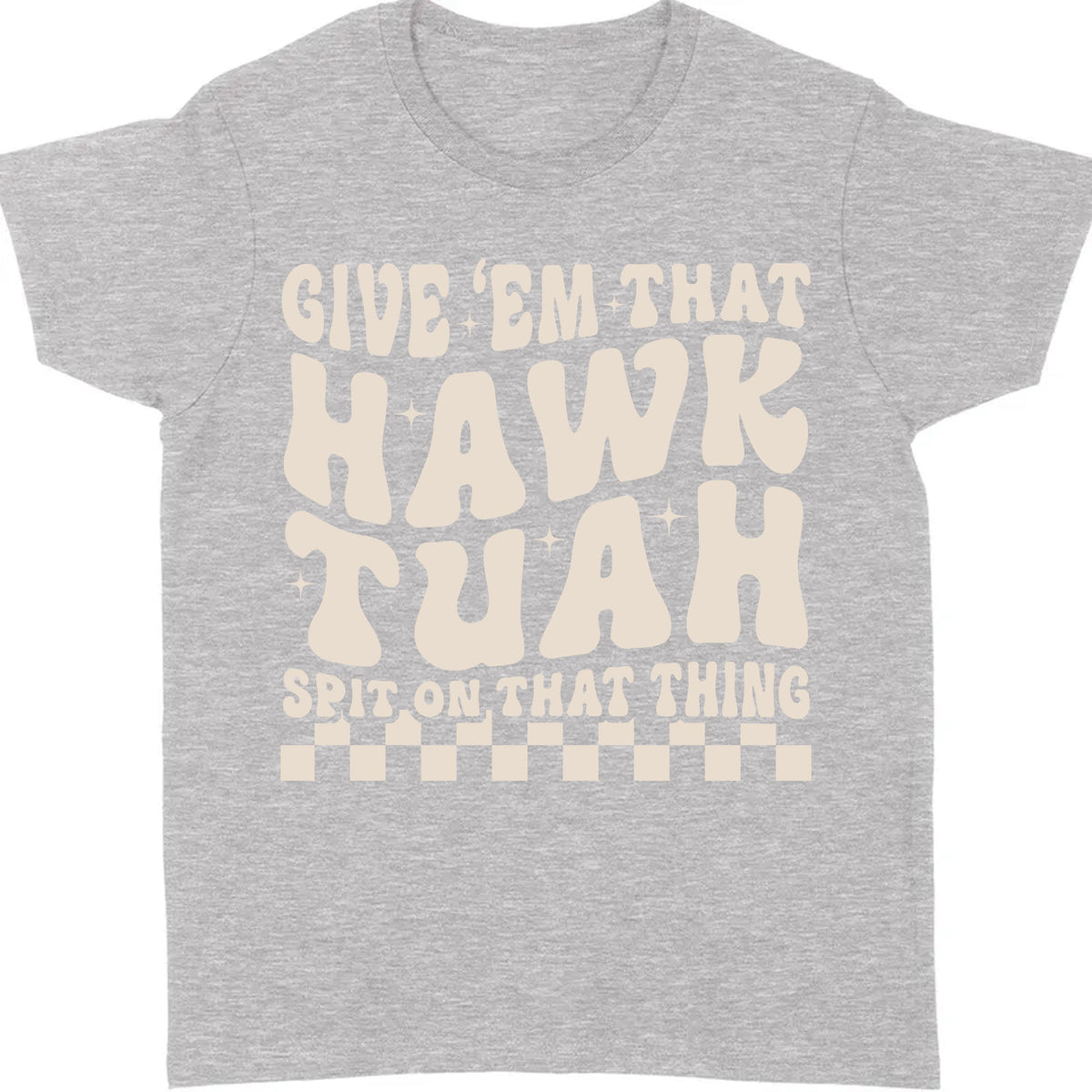 Give Em That Hawk Tuah Spit On That Thing Shirt | Hawk Tuah Shirt | Political Election Dark Tee C1080 - GOP