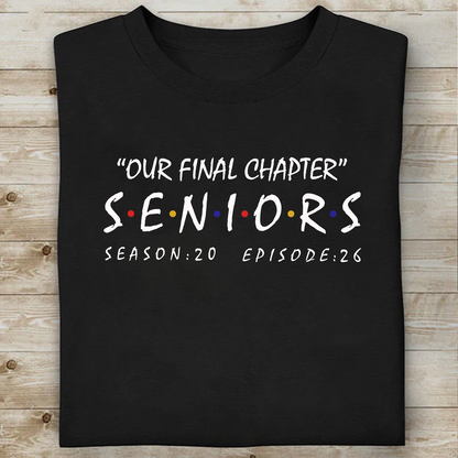 Senior Our Final Chapter Personalized Custom Graduation Shirt T509