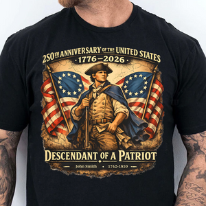 USA 250th Anniversary 1776 - 2026 Dark Shirt | Personalized Descendant Of A Patriot Shirt 684418