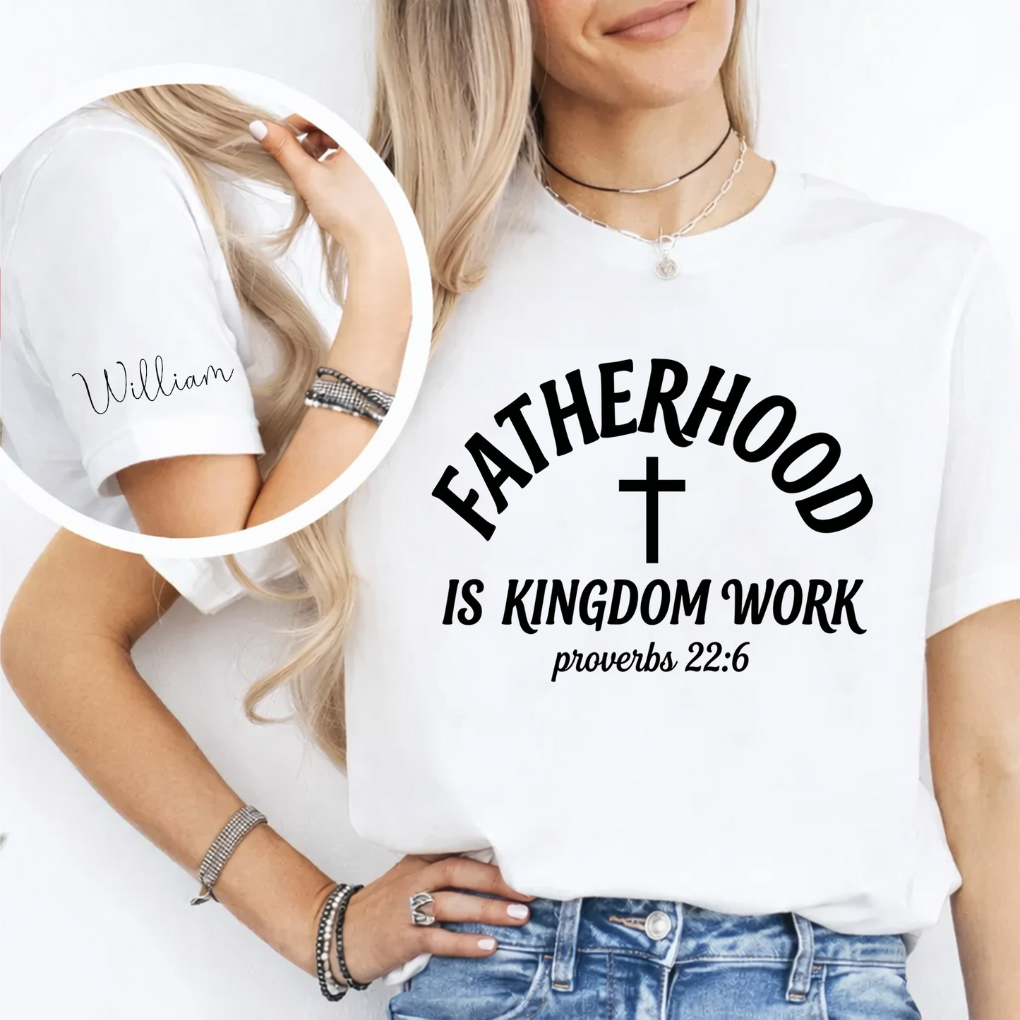 Fatherhood Is Kingdom Work | Personalized Father's Day Bright Shirt | Custom Name Front & Sleeve Shirt 685068