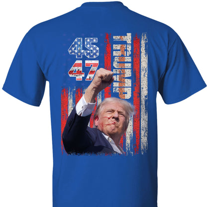 Trump Fight 45 47 Shirt | Political 2024 Shirt | Trump Supporters Backside Shirt Dark T1220 - GOP