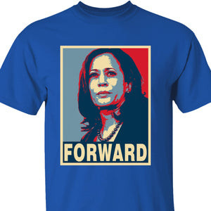 Kamala Harris Forward Shirt, Kamala Harris 2024 Shirt, Democrat Shirt Dark T1374 - KH2