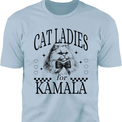 Cat Ladies For Kamala Shirt | Kamala Harris 2024 Shirt | Democrat Shirt Bright T1238 - KH2