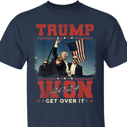 Trump Won Get Over It, Trump Victory Shirt, Celebrate the Win Election 47th Shirt Dark T1706 - GOP