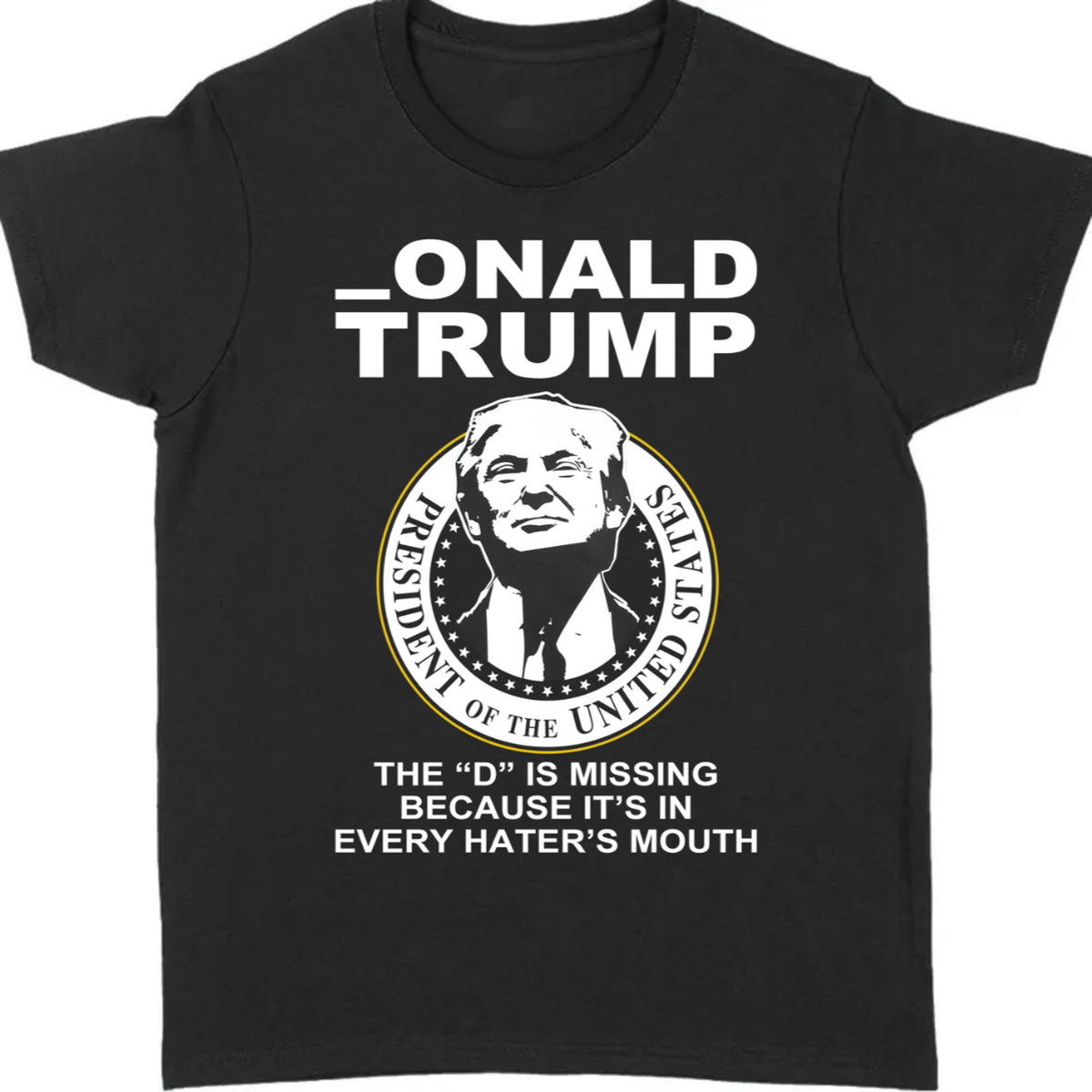 TRUMP President of the United States | Donald Trump Fan Tees | Gift for Dad Mom C1022 - GOP
