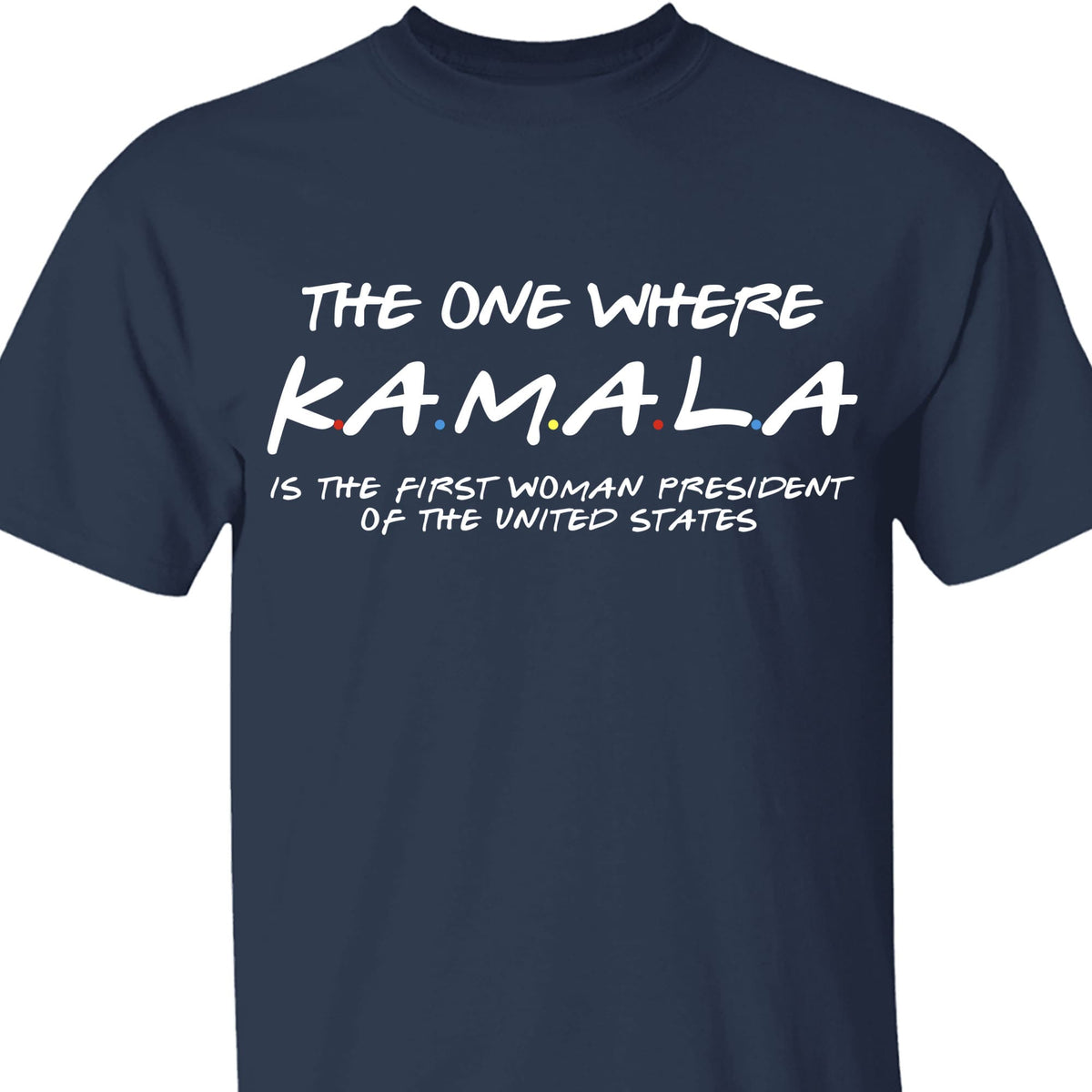 Kamala The First Women President Shirt | Kamala Harris 2024 Shirt | Democrat Shirt Dark T1527 - KH2