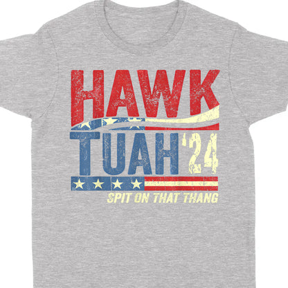 Hawk Tuah Spit On That Thang 2024 American Flag | Hawk Tuah Shirt | Election Shirt | Political Dark Tee C1081 - GOP