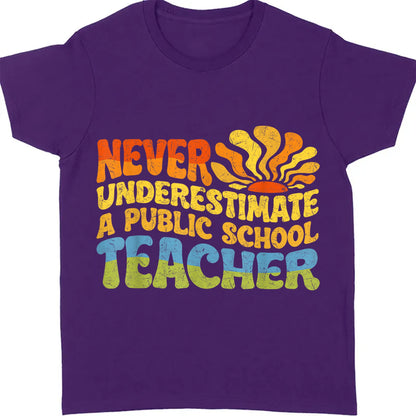 Never Underestimate A Public School Teacher Shirt | Democrat Shirt | Kamala Harris 2024 Shirt Dark T1544 - KH2