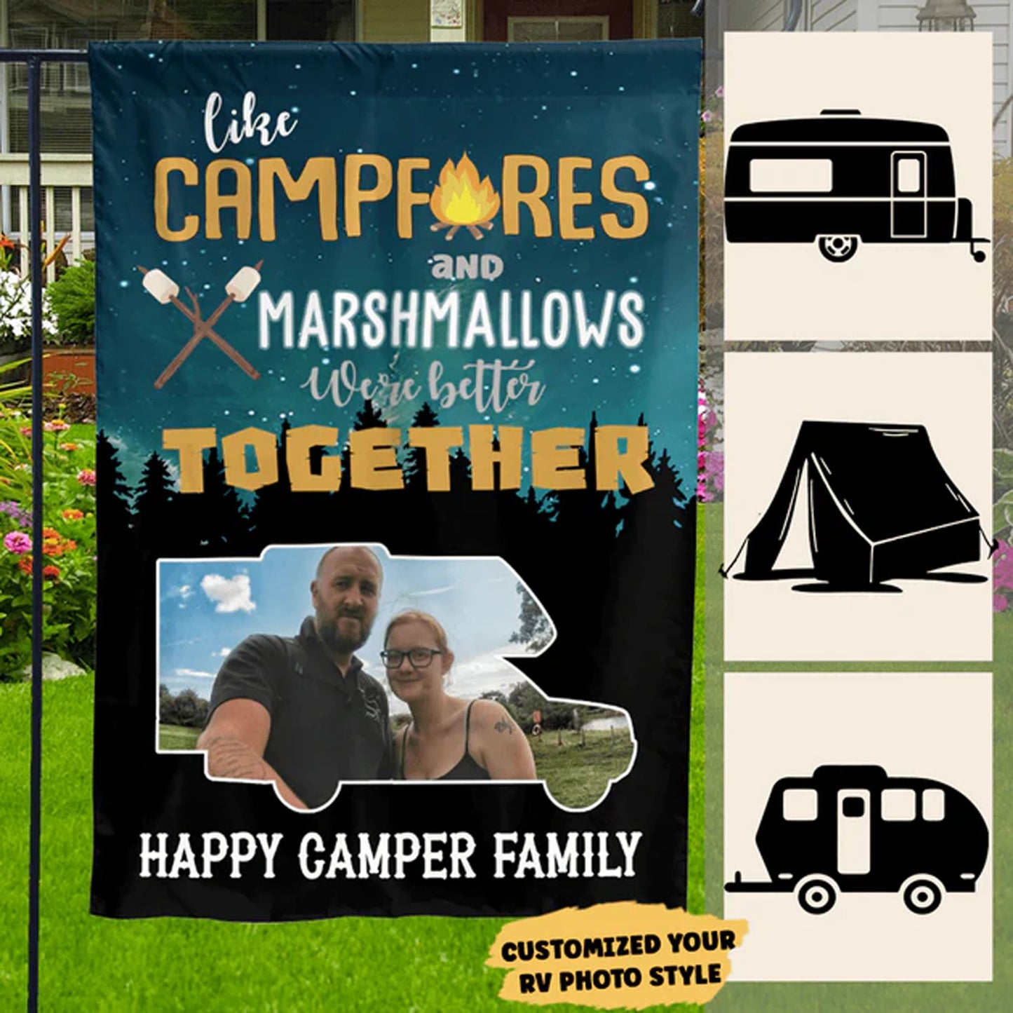 Like Campfire And Marshmallows We're Better Together Personalized Custom Photo Camping Flag