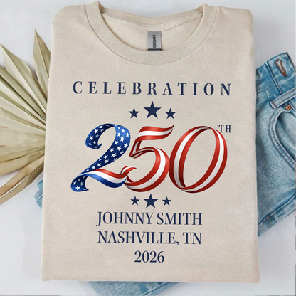 Custom Name 4th Of July Shirt | USA 250th Anniversary Tee | Personalized 250th Semiquincentennial Shirt 685176