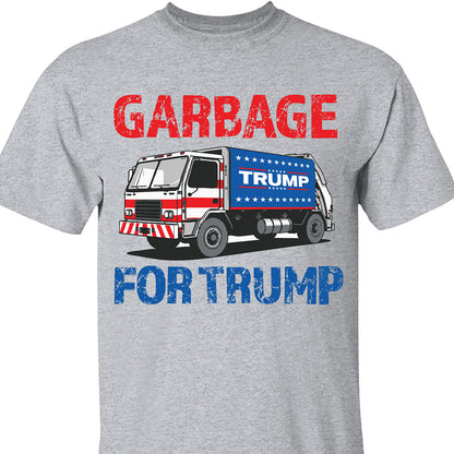 Garbage for Trump 2024 Patriotic, President Trump, Republican Trump MAGA Shirt T1694 - GOP