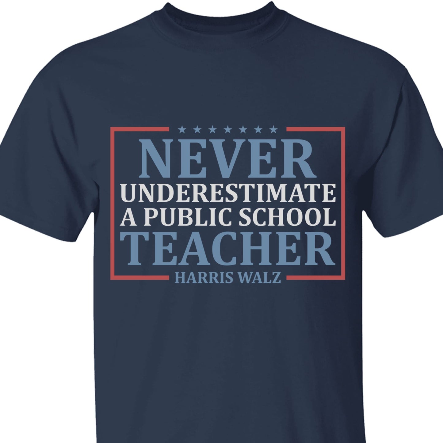 Never Underestimate A Public School Teacher Shirt | Kamala Harris 2024 Shirt | Democrat Shirt Dark T1545 - KH2