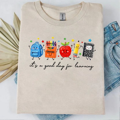 Brushstroke It's A Good Day For Learning Bright Shirt, Back To School Gift 685564