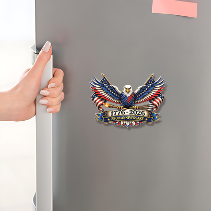 America 250 Years Anniversary Fridge Magnet | Patriotic 1776–2026 Semiquincentennial Eagle Decor 684629