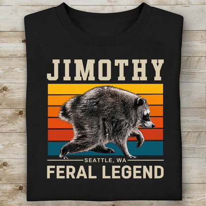 Retro Jimothy Raccoon Seattle Feral Legend Dark Shirt, Funny Raccoon Tee 685684