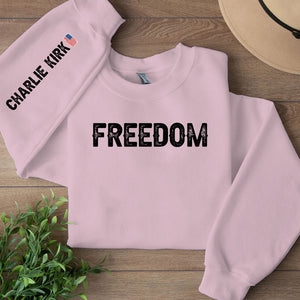 Freedom Charlie Kirk Memorial Sweatshirt | Charlie Kirk Sleeve Right Print Tribute Sweater 682958
